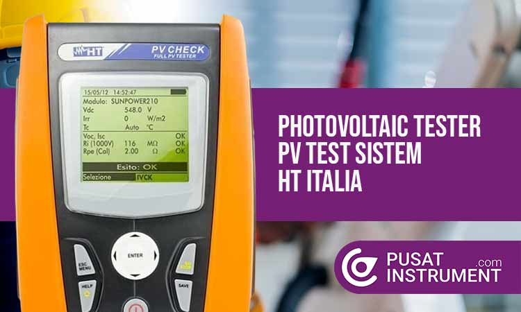 photovoltaic tester pv test sistem ht italia